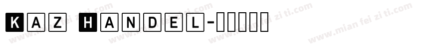 Kaz Handel字体转换